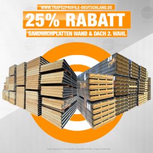 25% Rabatt auf Sandwichplatten Wand & Dach 2. Wahl